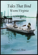 Tides That Bind: Weems Virginia