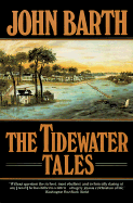 Tidewater Tales - Barth, John, Professor
