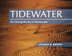 Tidewater: the Chesapeake Bay in Photographs