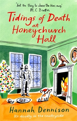 Tidings of Death at Honeychurch Hall - Dennison, Hannah