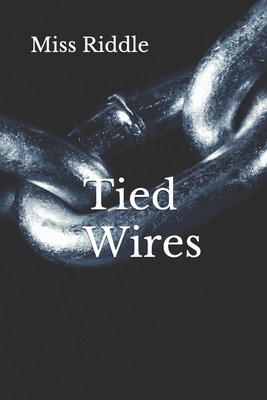 Tied Wires - Riddle