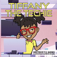 Tiffany the Techie