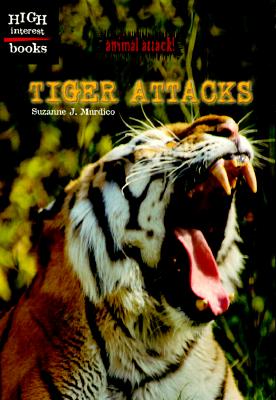 Tiger Attacks - Murdico, Suzanne J