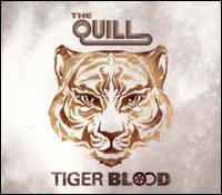 Tiger Blood - The Quill