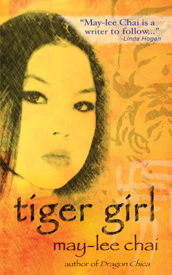 Tiger Girl - Chai, May-Lee