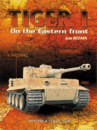 Tiger I: On the Eastern Front - Restayn, Jean