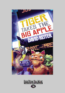 Tiger Takes the Big Apple - Reiter, David P