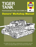 Tiger Tank Manual: Panzerkampfwagen VI Tiger I Ausf. E (SdKfz 181)