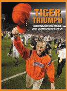 Tiger Triumph: Auburn's Unforgettable 2004 Championship Season