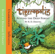 Tigeropolis: Beyond the Deep Forest 2016