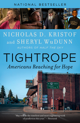 Tightrope: Americans Reaching for Hope - Kristof, Nicholas D, and Wudunn, Sheryl