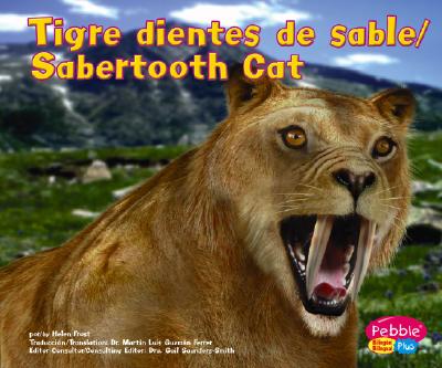 Tigre Dientes de Sable/Sabertooth Cat - Frost, Helen