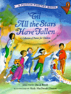 Til All the Stars Have Fallen: A Collection of Poems for Children