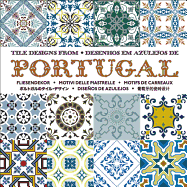 Tile Designs from Portugual: Desenthos Em Azulejos de Portugal