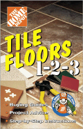 Tile Floors 1 2 3 - Home Depot (Editor)