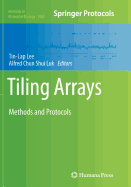 Tiling Arrays: Methods and Protocols