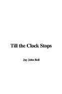 Till the Clock Stops