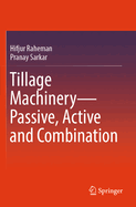 Tillage Machinery-Passive, Active and Combination