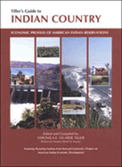 Tiller's Guide to Indian Country: Economic Profiles of American Indian Reservations