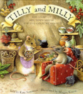 Tilly and Milly: The Story of the Town Mouse and the Country Mouse