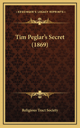 Tim Peglar's Secret (1869)