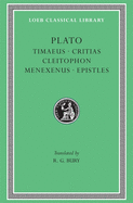 Timaeus. Critias. Cleitophon. Menexenus. Epistles