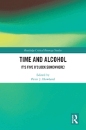 Time & Alcohol: It's Five O'Clock Somewhere!