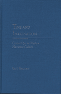 Time and Imagination: Chronotopes in Western Narrative Culture
