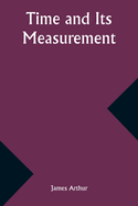 Time and Its Measurement