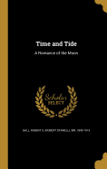 Time and Tide: A Romance of the Moon