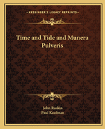 Time and Tide and Munera Pulveris