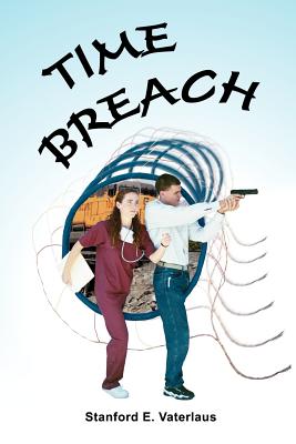 Time Breach - Vaterlaus, Stanford E