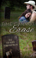 Time Cannot Erase