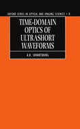 Time-Domain Optics of Ultrashort Waveforms