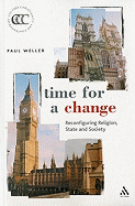 Time for a Change: Reconfiguring Religion, State and Society