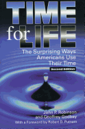 Time for Life: The Surprising Ways Americans Use Their Time