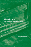 Time in Marx: the Categories of Time in Marx's Capital