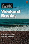 "Time Out" Book of Weekend Breaks