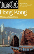 Time Out Hong Kong: Macau and Guangzhou
