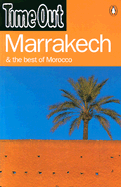 Time Out Marrakech: And the Best of Morocco