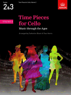Time Pieces for Cello, Volume 2: Music Through the Ages