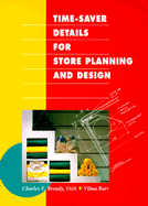 Time-Saver Details for Store Planning and Design - Barr, Vilma, and Baarr, Vilma, and Broudy, Charles E
