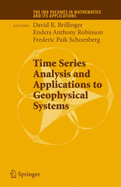 Time Series Analysis and Applications to Geophysical Systems: Part I