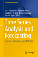 Time Series Analysis and Forecasting: Selected Contributions from ITISE 2023