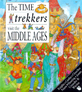 Time Trekkers: Middle Ages