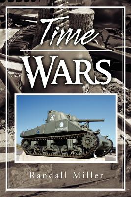 Time Wars - Miller, Randall