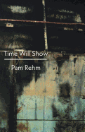 Time Will Show