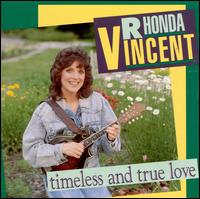 Timeless and True Love - Rhonda Vincent