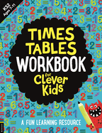 Times Tables Workbook for Clever Kids: A Fun Learning Resource