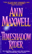 Timeshadow Rider - Maxwell, Ann